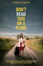 Watch Don\'t Read This on a Plane Watch123movies