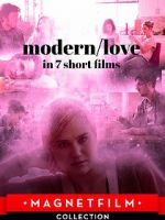 Watch Modern/love in 7 short films Watch123movies