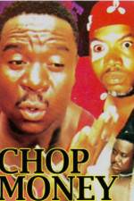 Watch Chop Money Watch123movies