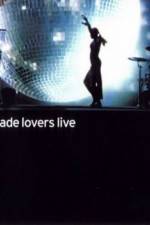 Watch Sade-Lovers Live-The Concert Watch123movies
