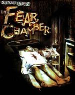 Watch The Fear Chamber Watch123movies