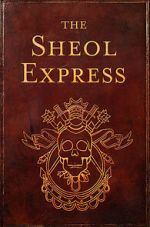 Watch The Sheol Express (Short 2011) Watch123movies