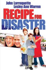 Watch Recipe for Disaster Watch123movies
