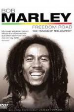 Watch Bob Marley Freedom Road Watch123movies