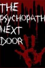 Watch The Psychopath Next Door Watch123movies