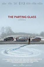 Watch The Parting Glass Watch123movies