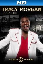 Watch Tracy Morgan: Bona Fide (TV Special 2014) Watch123movies