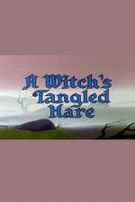 Watch A Witch's Tangled Hare Watch123movies
