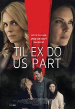 Watch Til Ex Do Us Part Watch123movies