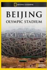 Watch National Geographic Beijing Olympic Stadium Watch123movies