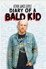 Watch Kevin James Doyle: Diary of a Bald Kid (TV Special 2025) Watch123movies