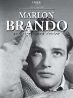 Watch Marlon Brando: An Actor Named Desire Watch123movies