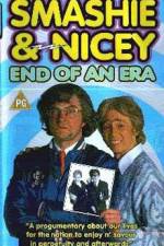 Watch Smashie and Nicey, the End of an Era Watch123movies