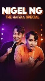 Watch Nigel Ng: The HAIYAA Special (TV Special 2023) Watch123movies