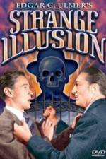 Watch Strange Illusion Watch123movies