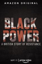 Watch Black Power: A British Story of Resistance Watch123movies