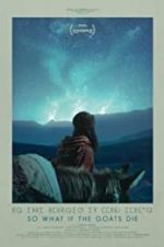 Watch So What If the Goats Die Watch123movies