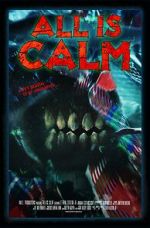 Watch All Is Calm (Short 2023) Watch123movies