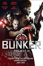 Watch Bunker: Project 12 Watch123movies