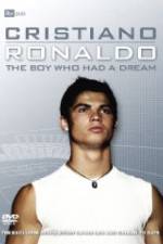 Watch Cristiano Ronaldo: The Boy Who Had a Dream Watch123movies