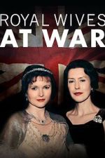 Watch Royal Wives at War Watch123movies