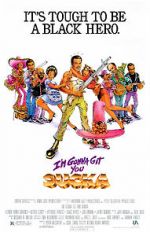 Watch I\'m Gonna Git You Sucka Watch123movies