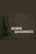 Watch Robin Goodhood Watch123movies
