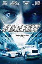 Watch Forfeit Watch123movies