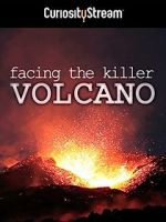 Watch Facing the Killer Volcano Watch123movies