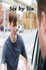 Watch Six by Six Watch123movies