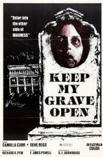Watch Keep My Grave Open Watch123movies