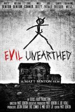 Watch Evil Unearthed Watch123movies