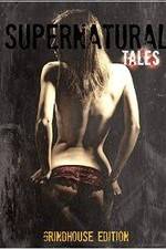 Watch Supernatural Tales Watch123movies