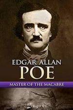 Watch Edgar Allan Poe: Master of the Macabre Watch123movies