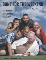 Watch Gone for the Weekend Watch123movies