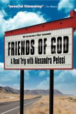 Watch Friends of God A Road Trip with Alexandra Pelosi Watch123movies