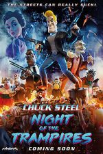 Watch Chuck Steel: Night of the Trampires Watch123movies