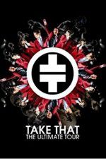 Watch Take That The Ultimate Tour Watch123movies