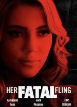 Watch Her Fatal Fling Watch123movies