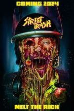 Watch Street Trash Watch123movies