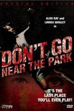 Watch Don't Go Near the Park Watch123movies
