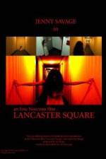 Watch Lancaster Square Watch123movies