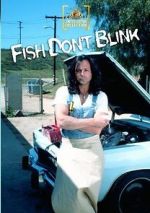 Watch Fish Don\'t Blink Watch123movies