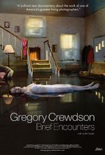 Watch Gregory Crewdson: Brief Encounters Watch123movies