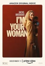 Watch I'm Your Woman Watch123movies