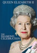Watch Queen Elizabeth II - The Diamond Celebration Watch123movies