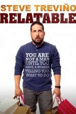 Watch Steve Trevino: Relatable Watch123movies