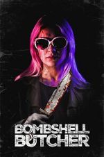 Watch The Bombshell Butcher Watch123movies