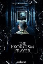 Watch The Exorcism Prayer Watch123movies
