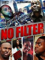 Watch No Filter the Film Watch123movies